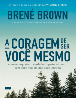 A coragem de ser você mesmo - Brené Brown(1).pdf